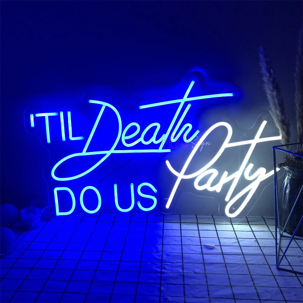 Letrero de neón LED azul con texto “Til Death Do Us Party” para pared