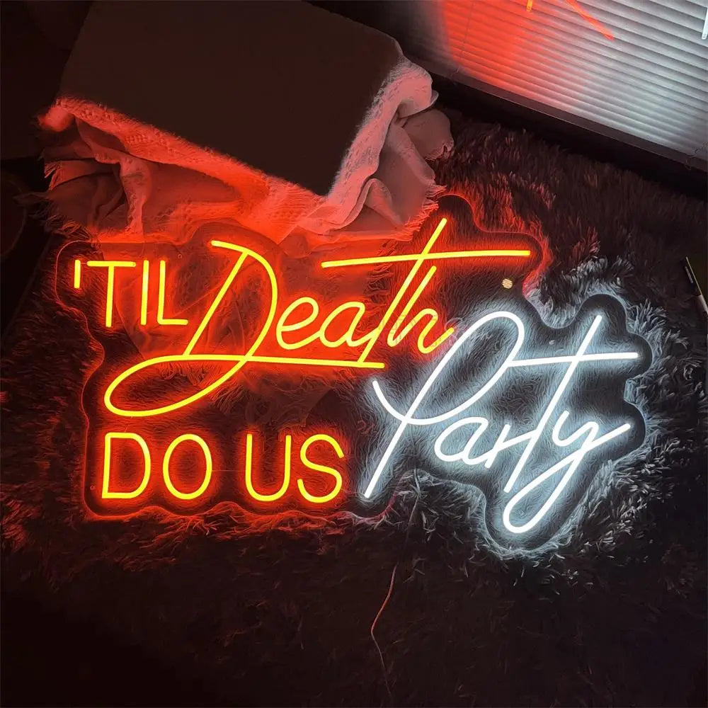 Letrero LED de neón naranja y blanco con el texto "Til Death Do Us Party" para pared